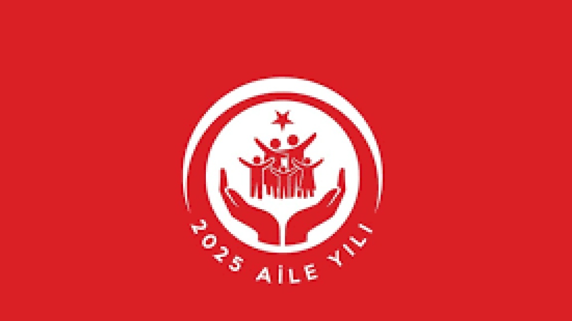 2025 Aile Yılı 
